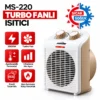 SICAK - SOĞUK TURBO FANLI ISITICI 3 KADEME HIZ AYAR 2000W MS-220